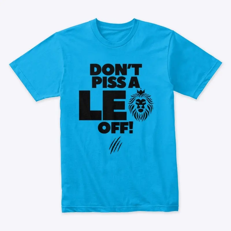 LEO PRIDE - Don’t piss us off edition